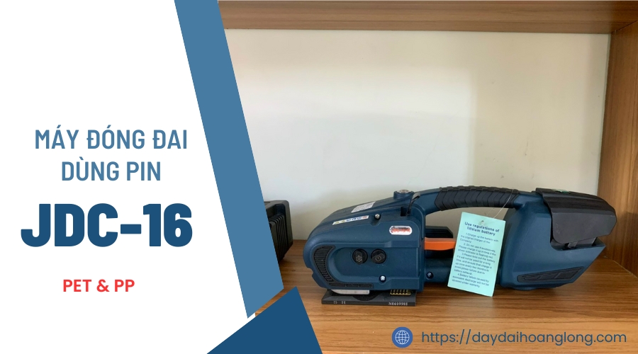 Máy siết đai nhựa dùng pin tại Hoàng Long